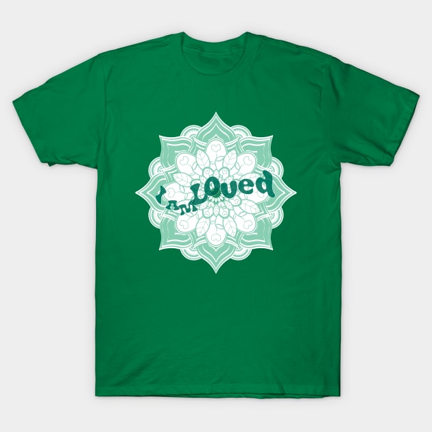 I am Loved Mandala T-Shirt by emma17